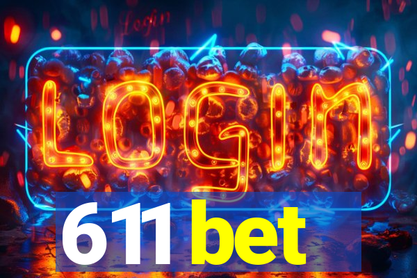 611 bet